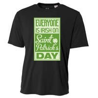 Everyone Is Irish On Saint Patrick's Happy Day Cooling Performance Crew T-Shirt