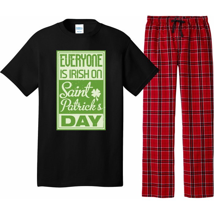 Everyone Is Irish On Saint Patrick's Happy Day Pajama Set