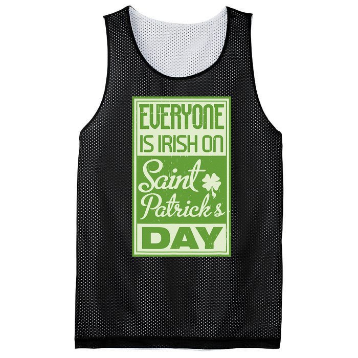 Everyone Is Irish On Saint Patrick's Happy Day Mesh Reversible Basketball Jersey Tank