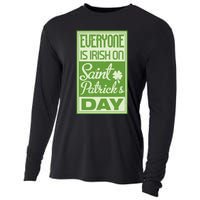 Everyone Is Irish On Saint Patrick's Happy Day Cooling Performance Long Sleeve Crew