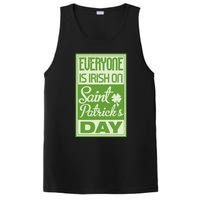 Everyone Is Irish On Saint Patrick's Happy Day PosiCharge Competitor Tank