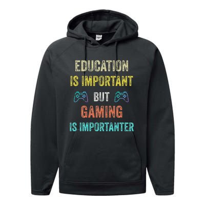 Education Is Important But Gaming Is Importanter Gamer Performance Fleece Hoodie