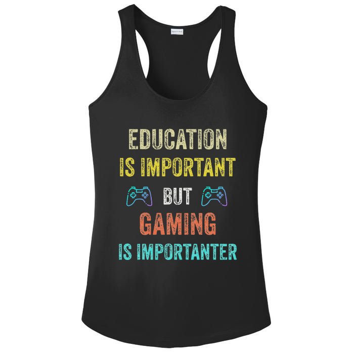 Education Is Important But Gaming Is Importanter Gamer Ladies PosiCharge Competitor Racerback Tank