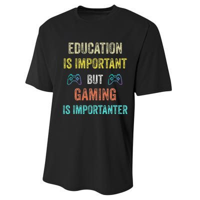 Education Is Important But Gaming Is Importanter Gamer Performance Sprint T-Shirt