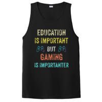 Education Is Important But Gaming Is Importanter Gamer PosiCharge Competitor Tank