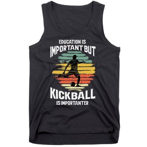 Education Is Important But Kickball Is Importanter Cute Tank Top