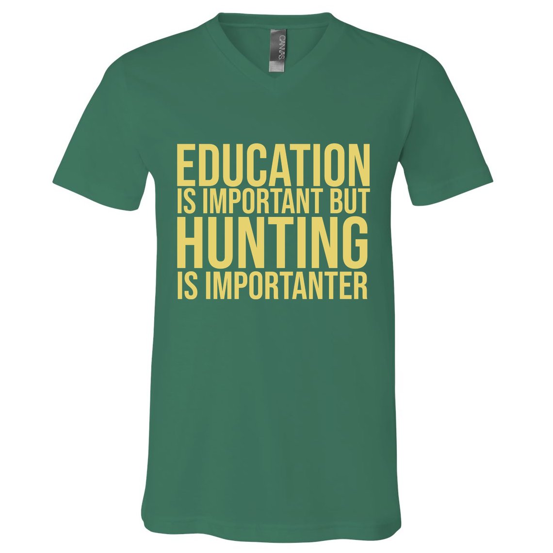Education Is Important But Hunting Is Importanter V-Neck T-Shirt