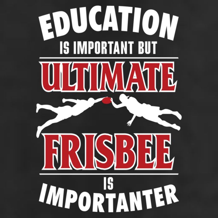 Education Is Important But Ultimate Frisbee Is Importanter Cool Gift Golf Towel