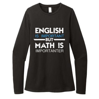 English Is Important But Math Is Importanter Funny Gift Joke Womens CVC Long Sleeve Shirt