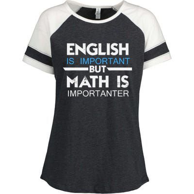 English Is Important But Math Is Importanter Funny Gift Joke Enza Ladies Jersey Colorblock Tee