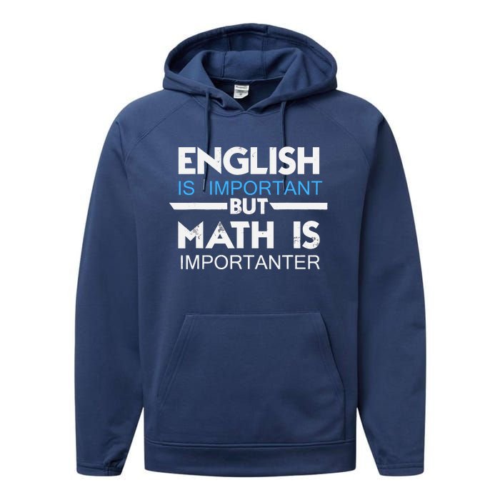 English Is Important But Math Is Importanter Funny Gift Joke Performance Fleece Hoodie