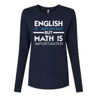 English Is Important But Math Is Importanter Funny Gift Joke Womens Cotton Relaxed Long Sleeve T-Shirt