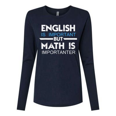 English Is Important But Math Is Importanter Funny Gift Joke Womens Cotton Relaxed Long Sleeve T-Shirt