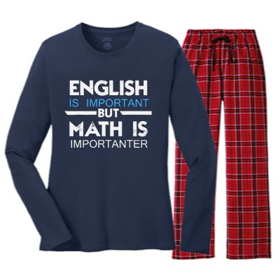 English Is Important But Math Is Importanter Funny Gift Joke Women's Long Sleeve Flannel Pajama Set 