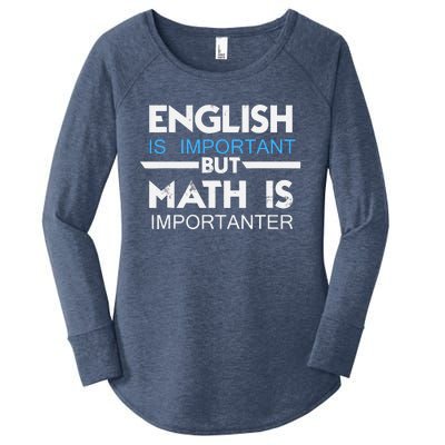 English Is Important But Math Is Importanter Funny Gift Joke Women's Perfect Tri Tunic Long Sleeve Shirt