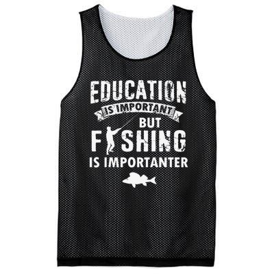 Education Is Important But Fishing Is Importanter Gift Mesh Reversible Basketball Jersey Tank