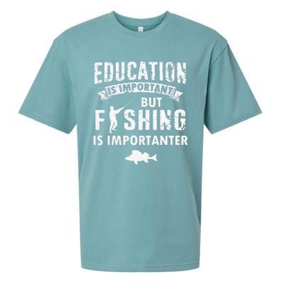 Education Is Important But Fishing Is Importanter Gift Sueded Cloud Jersey T-Shirt