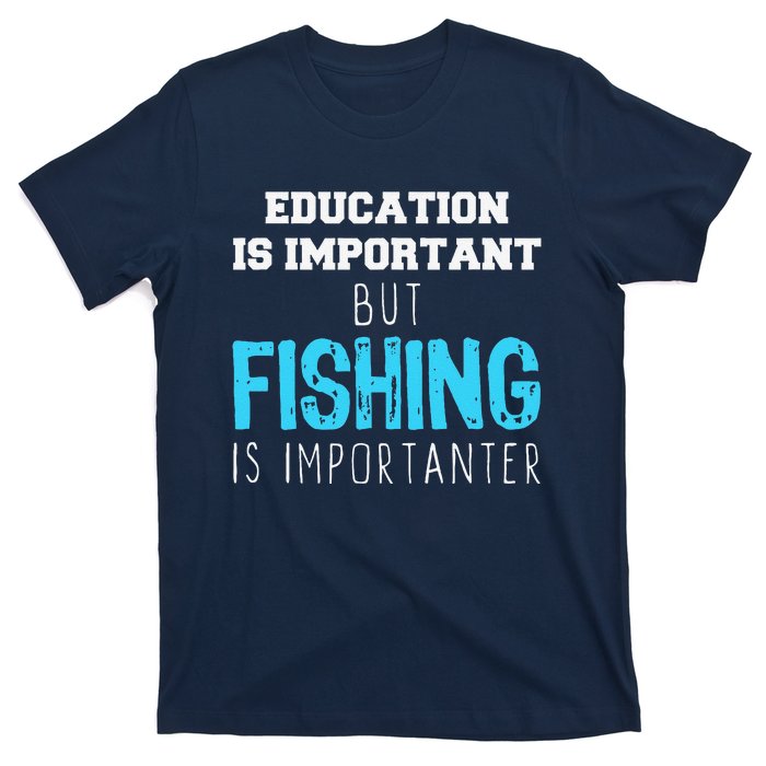 Education Is Important But Fishing Is Importanter Christmas T-Shirt