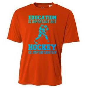 Education Is Important But Hockey Is Importanter Ice Hockey Gift Cooling Performance Crew T-Shirt