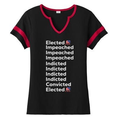 Elected Impeached Indicted Convicted Pro Trump Ladies Halftime Notch Neck Tee