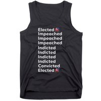 Elected Impeached Indicted Convicted Pro Trump Tank Top