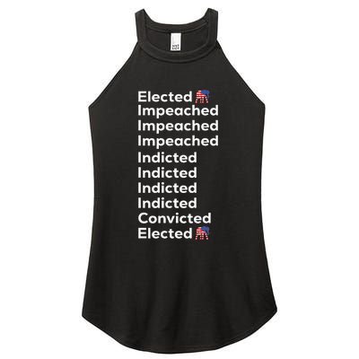 Elected Impeached Indicted Convicted Pro Trump Women's Perfect Tri Rocker Tank