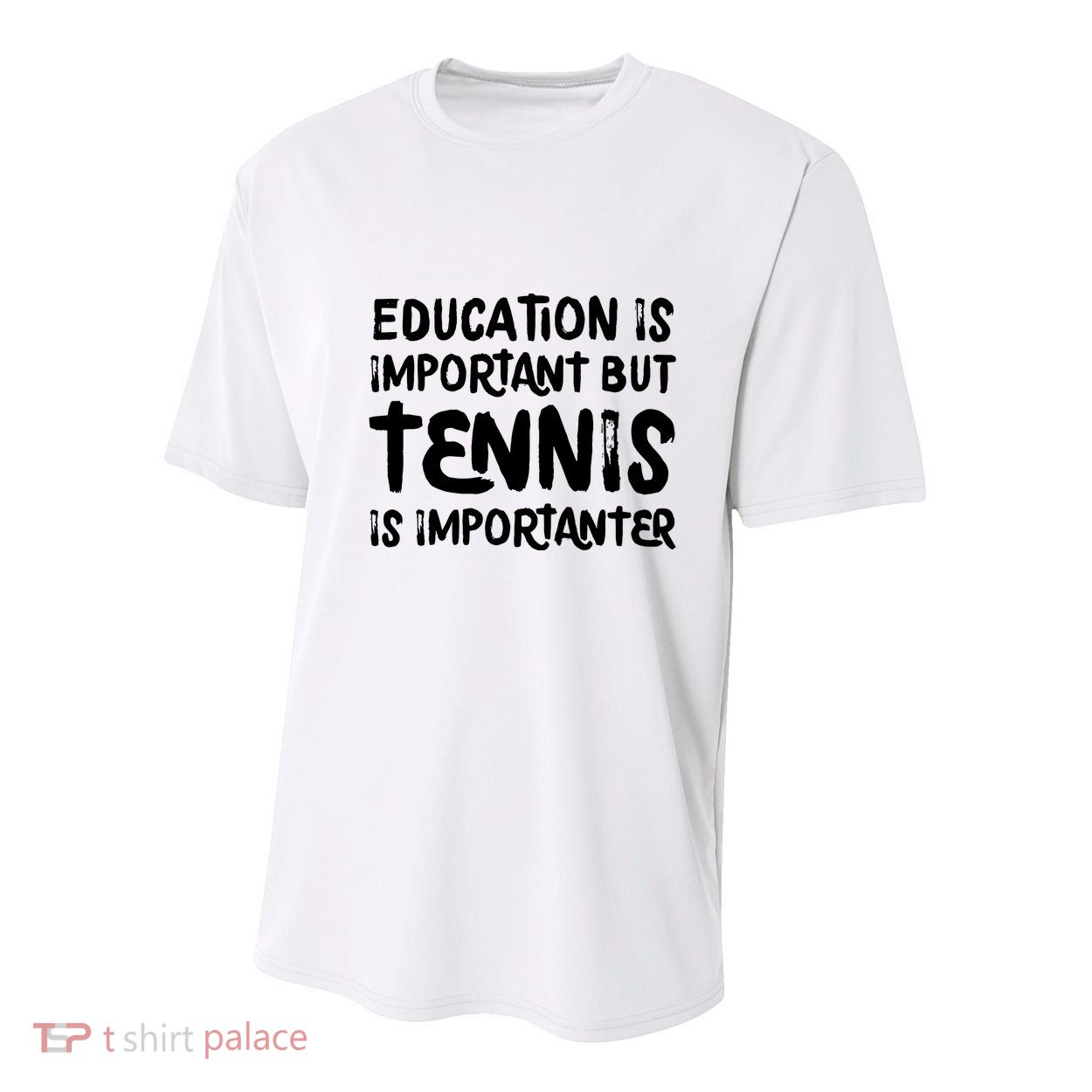 Education Is Important But Tennis Is Importanter Funny Youth Performance Sprint T-Shirt