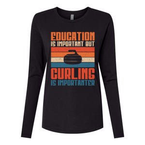 Education Is Important But Curling Is Importanter Curling Womens Cotton Relaxed Long Sleeve T-Shirt