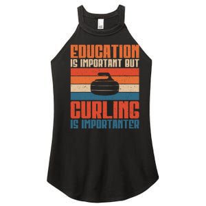 Education Is Important But Curling Is Importanter Curling Women's Perfect Tri Rocker Tank