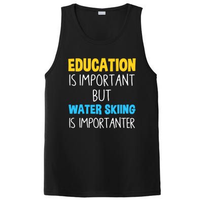 Education Is Important But Water Skiing Is Importanter Gift PosiCharge Competitor Tank