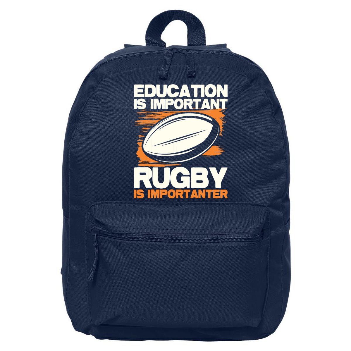 Education Is Important Rugby Is Importanter Sports Lover 16 in Basic Backpack