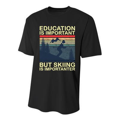 Education Is Important But Skiing Is Importanter Vintage Youth Performance Sprint T-Shirt