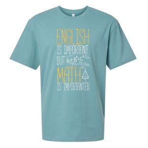 English Is Important But Math Is Importanter Math Teacher Cool Gift Sueded Cloud Jersey T-Shirt