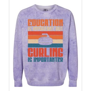 Education Is Important But Curling Is Importanter Curling Colorblast Crewneck Sweatshirt