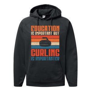 Education Is Important But Curling Is Importanter Curling Performance Fleece Hoodie