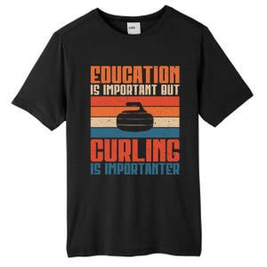 Education Is Important But Curling Is Importanter Curling Tall Fusion ChromaSoft Performance T-Shirt