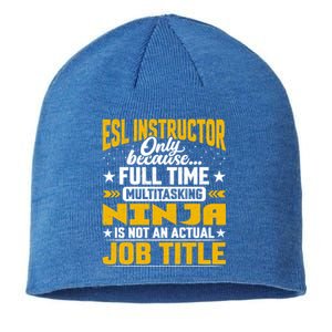 Esl Instructor Job Title Funny Esl Teacher Educator Tutor Great Gift Sustainable Beanie