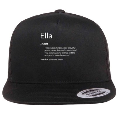 Ella Is Kind Hearted Funny Name Definition Ella Flat Bill Trucker Hat
