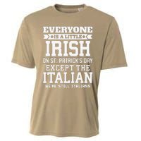 Everyone Is Little Irish On St Patricks Day Except Italian Cooling Performance Crew T-Shirt