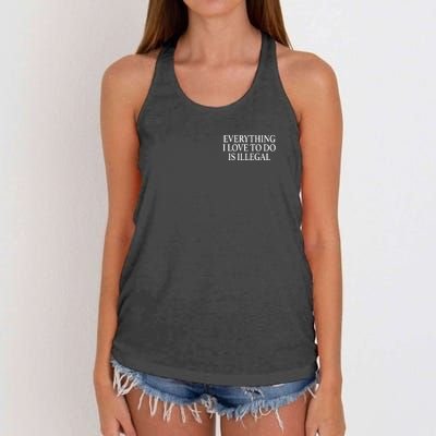 Everything I Love To Do Is Illegal Women's Knotted Racerback Tank