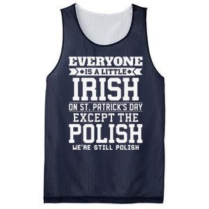 Everyone Is Little Irish On St Patricks Day Except Polish Mesh Reversible Basketball Jersey Tank