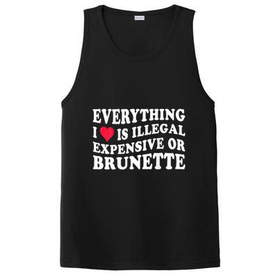 Everything I Love Is Illegal Expensive Or Brunette PosiCharge Competitor Tank