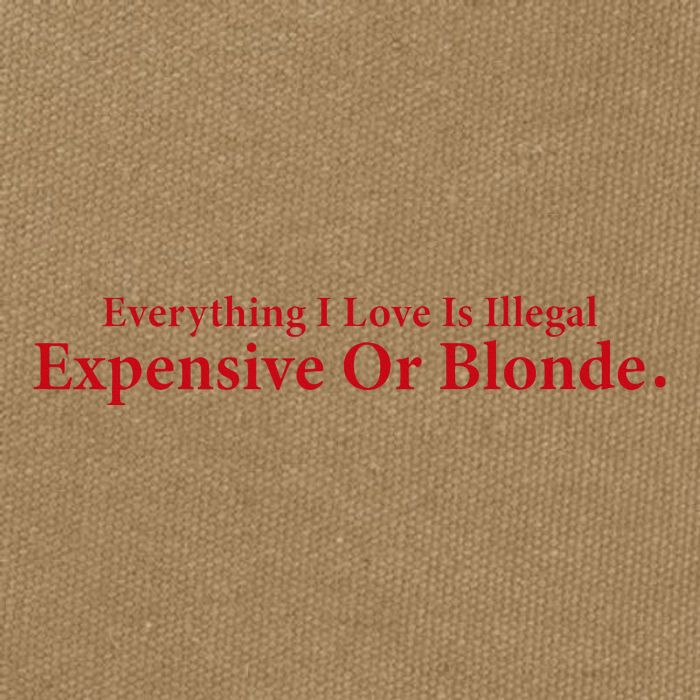 Everything I Love Is Illegal Expensive Or Blonde I Love Joke Cotton Canvas Backpack
