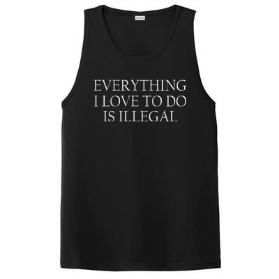 Everything I Love To Do Is Illegal PosiCharge Competitor Tank