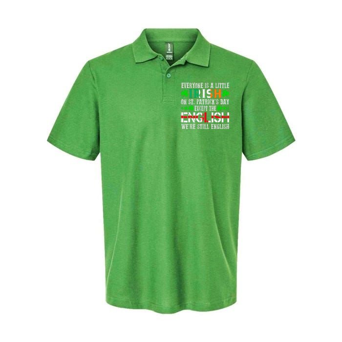 Everyone Is Little Irish On St Patrick's Day Except English Softstyle Adult Sport Polo