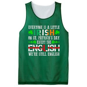 Everyone Is Little Irish On St Patrick's Day Except English Mesh Reversible Basketball Jersey Tank