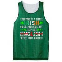 Everyone Is Little Irish On St Patrick's Day Except English Mesh Reversible Basketball Jersey Tank