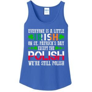 Everyone Is Little Irish On St Patrick's Day Except Polish Gift Ladies Essential Tank