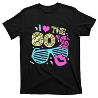 Eighties I Love The 80's 1980's Birthday Women Gift T-Shirt