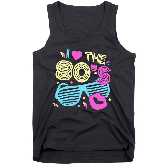 Eighties I Love The 80's 1980's Birthday Women Gift Tank Top